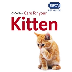 Collins RSPCA Care for You Kitten by RSPCA (Book)