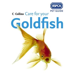 Collins RSPCA Care for Your Goldfish by RSPCA (Book)