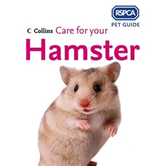 Collins RSPCA Care for Your Hamster by RSPCA (Book)