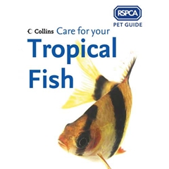 Collins RSPCA Care for Your Tropical Fish by RSPCA (Book)