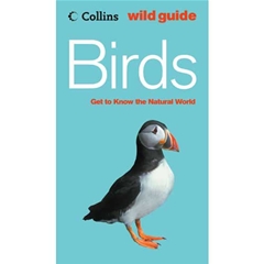 Collins Wild Guide Birds: Get to Know the Natural World (Book)