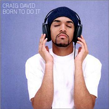 Craig David Born To Do It
