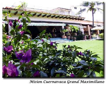 Mision Cuernavaca Grand Maximiliano
