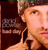 Daniel Powter Bad Day (Album Version)
