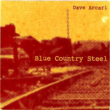 Dave Arcari Blue Country Steel