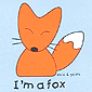 Im A Fox T-Shirt
