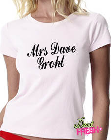 Dead Fresh Dave Grohl Ladies T-shirt