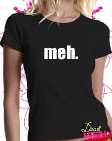 Meh T-shirt