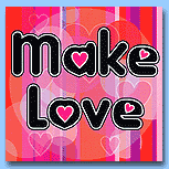 Make Love