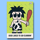 DickLexic Clubbin`