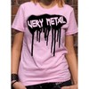 Disturbia Very Metal Womens T-Shirt