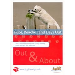 Dog Friendly Pubs - Beaches and Days Out (Book)