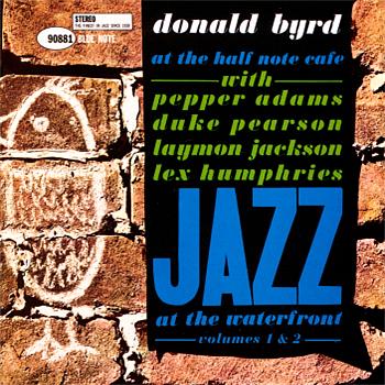 Donald Byrd At The Half Note