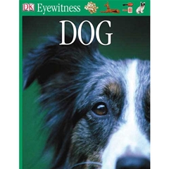 Dorling Kindersley Dog: An Eyewitness Handbook