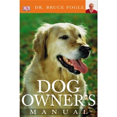 Dorling Kindersley Dog Ownerand#39;s Manual (Book)