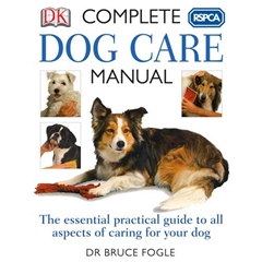 Dorling Kindersley The Complete Dog Care Manual by RSPCA (Book)