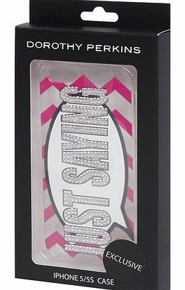 Dorothy Perkins Womens Multi Just Sayin iPhone Cover- Multi