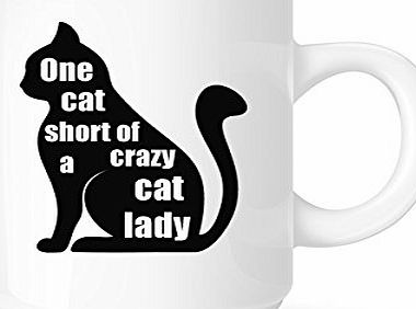 DottsMusic One Cat Short Of A Crazy Cat Lady - Fun Pet-Lovers Novelty Tea/Coffee Mug/Cup - Great Gift Idea