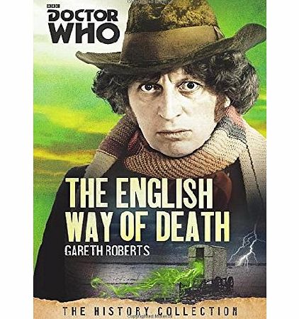 Dr Who Doctor Who: The English Way of Death: The History Collection (Doctor Who History Collection)
