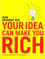 Dragons Den: Your Idea Can Make You Rich