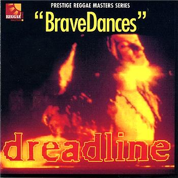 Dreadline Brave Dances