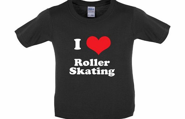 Dressdown I Love Roller Skating - Childrens / Kids T-Shirt - Black - M (7-8 Years)