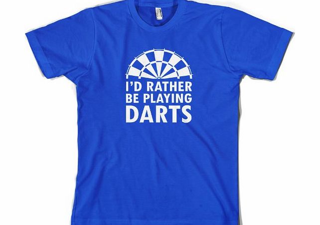 Dressdown Id Rather Be Playing Darts - Mens T-Shirt-Royal Blue-Small