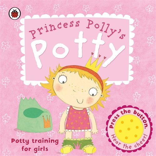 Early Learning Centre Princess Pollys Potty: A Ladybird potty training book