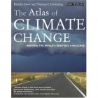 Earthscan Publications Ltd Atlas of Climate Change: Mapping the Worlds