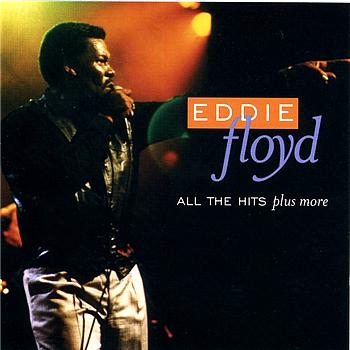 Eddie Floyd All The Hits Plus More