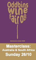 Edinburgh Wine Fair - Australia and South Africa Masterclass - 3:00pm Sunday 26th October 2008