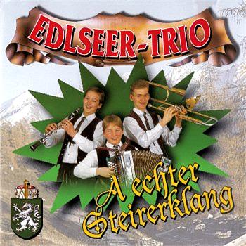 Edlseer Trio A echter Steirerklang