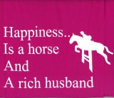 Edward Sinclair Happiness is a horse and a rich husband skinni fit tee, Fuchsia, one size