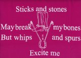 Edward Sinclair Sticks and stones may break my bones but whips and spurs excite me skinni fit tee Black, one size