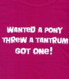 Edward Sinclair Wanted a pony, threw a tantrum, got one! tee Fuchsia, age 4-6 years