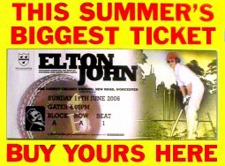 elton john County Cricket Ground Worcester - 11th June 2006 Music Poster