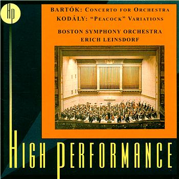 Erich Leinsdorf Bartok: Concerto For Orchestra; Kodaly: Peacock Variations