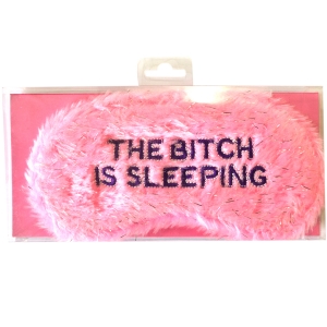 Eye Mask - The Bitch is Sleeping