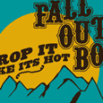 Fall Out Boy Drop It Button Badges