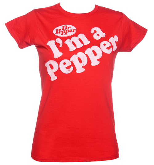 Ladies Im A Pepper Dr Pepper T-Shirt from
