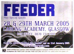 FEEDER Carling Academy Glasgow 28-29th March 2005 Music Poster
