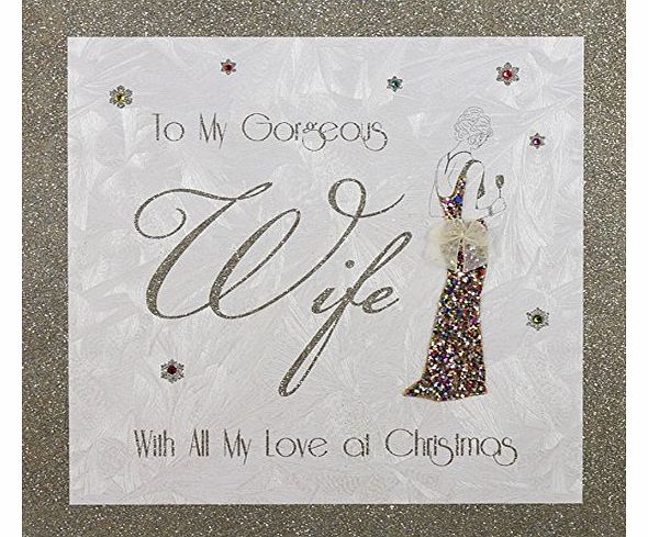 `` To My Gorgeous Wife `` Quality Large Handmade Christmas Card - LAT3