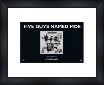 FIVE GUYS NAMED MOE Album - Custom Framed Original Ad