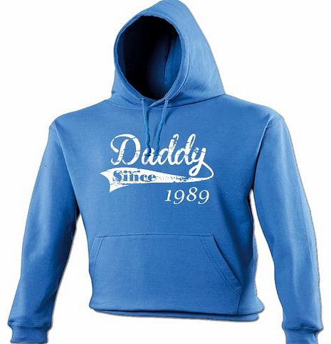 DADDY SINCE ... ANY YEAR (DISTRESSED STYLE LOGO) (XL - ROYAL BLUE) NEW PREMIUM HOODIE - 2009 2010 2011 2012 made in legend established Slogan Funny Novelty Vintage retro top clothes Unisex Mens Ladies