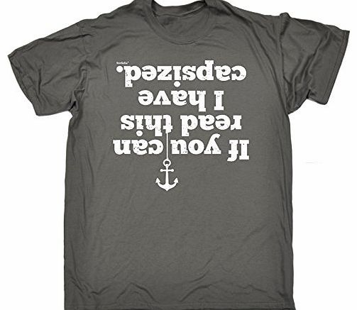 IF YOU CAN READ THIS I HAVE CAPSIZED (XXL - CHARCOAL) NEW PREMIUM LOOSE FIT T-SHIRT - slogan funny clothing joke novelty vintage retro t shirt top mens ladies womens girl boy men women tshirt tees tee