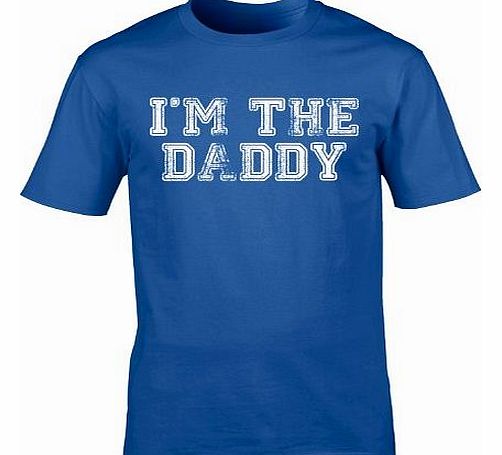 IM THE DADDY (L - ROYAL BLUE) NEW PREMIUM LOOSE FIT BAGGY T SHIRT - Daddy Since Dad Father Fathers Day New Born Newborn Baby Slogan Funny Novelty Nerd Vintage retro top clothes Unisex Mens Boy tshirt 