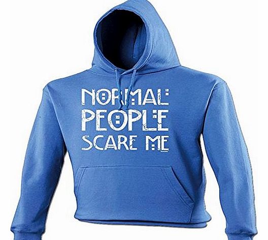 Fonfella Slogans NORMAL PEOPLE SCARE ME (S - ROYAL BLUE) NEW PREMIUM HOODIE - slogan funny clothing joke novelty vint