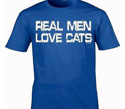 Fonfella Slogans REAL MEN LOVE CATS (L - ROYAL BLUE) NEW PREMIUM LOOSE FIT T-SHIRT - slogan funny clothing joke novel