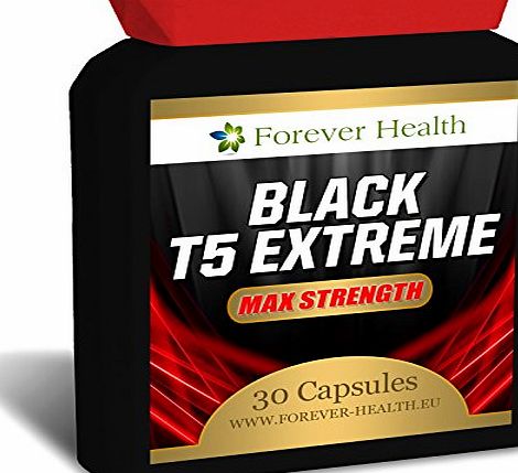 Forever Health Europe T5 Black EXTREME * Strongest LEGAL FAT BURNER * Specially Formulated for Super Fast Weight Loss and 