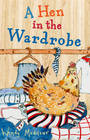 A Hen in the Wardrobe - Wendy Meddour -